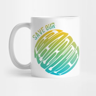 Save Our Earth Mug